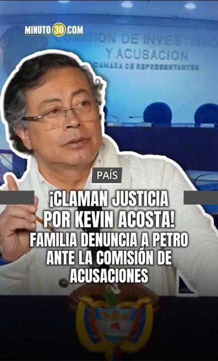 La familia del pequeño Kevin, quien murió esperando un tratamiento vital, radicó una denuncia contra el presidente Gustavo Petro ante la Comisión de Acusaciones del Congreso.