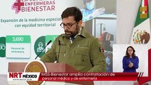 IMSS-Bienestar amplía contratación de personal médico y de enfermería