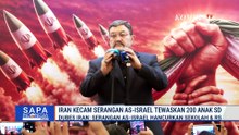 Serangan AS-Israel ke Iran Hancurkan Sekolah & RS, 200 Anak SD Tewas | SAPA PAGI