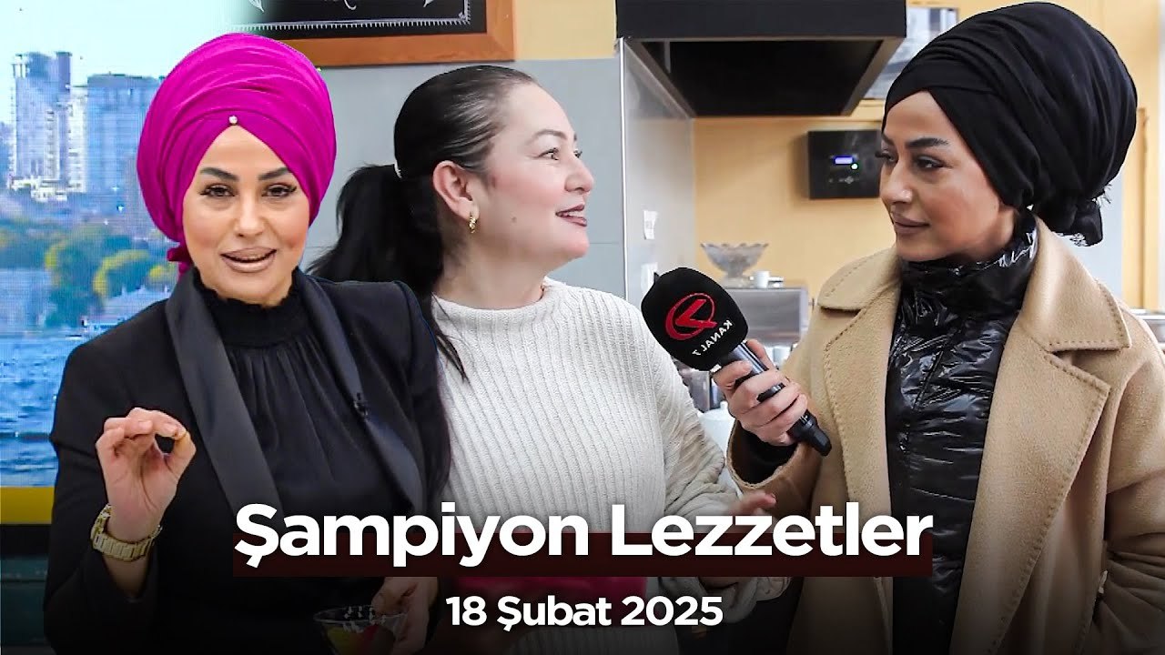 Şampiyon Lezzetler - 17. Bölüm  | 18 Şubat 2025