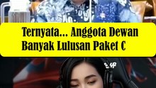 Ternyata Anggota Dewan Banyak Lulusan Paket C