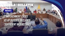 2 impeachment cases vs VP Duterte declared 'sufficient in substance' | MB Newsbreak