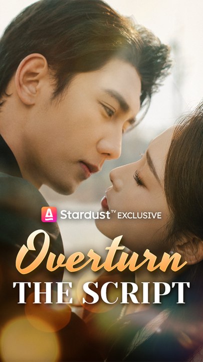 Overturn The Script - Chinese Drama - English Sub