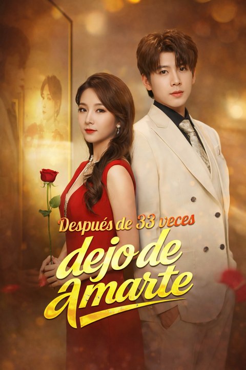 Después de 33 veces, dejo de amarte