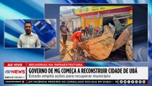 Governo de MG começa a reconstruir cidade de Ubá