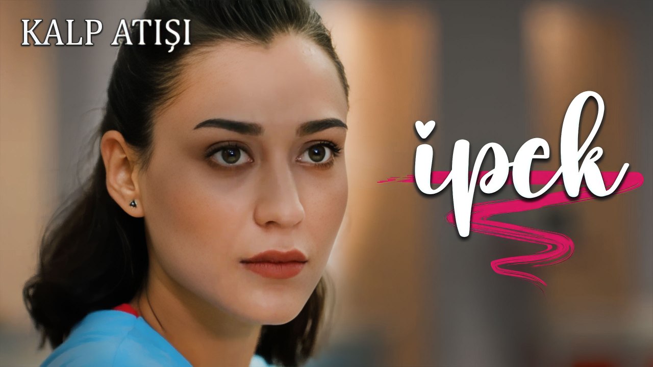 İpek Sahneleri - Kalp Atışı