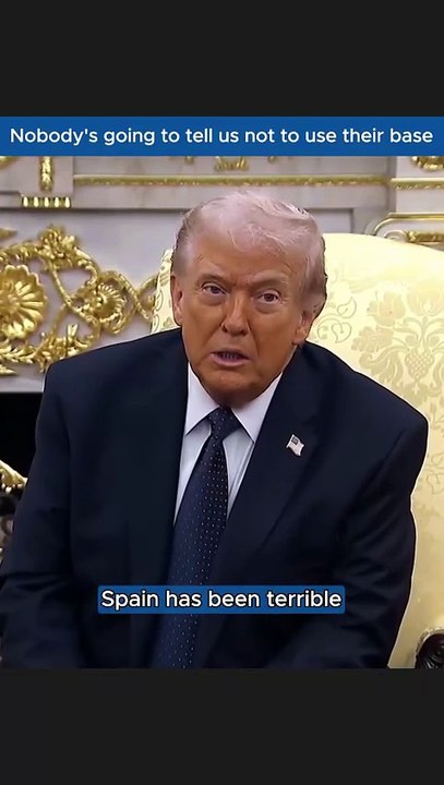 Trump Threatens to Cut Trade With Spain Over NATO & Military Bases
