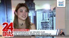 "The Veiled Cup: Galing ng Pinoy", ipalalabas sa GMA sa March 7; Grand Champion na si Arabelle Dela Cruz, excited na | 24 Oras