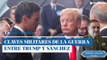 Claves militares de la guerra entre Sánchez y Trump: habla el General y Senador Díaz de Otazu