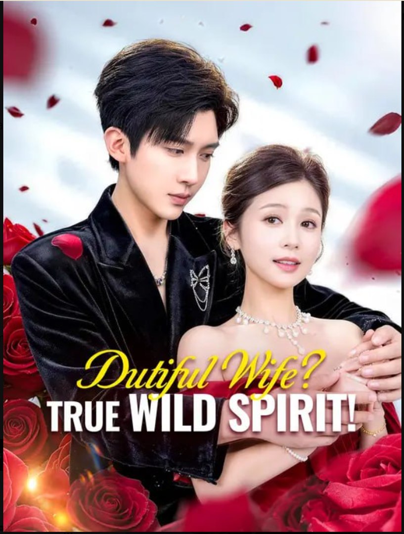 ⁣Dutiful Wife True Wild Spiri- Full Drama Movie English Sub