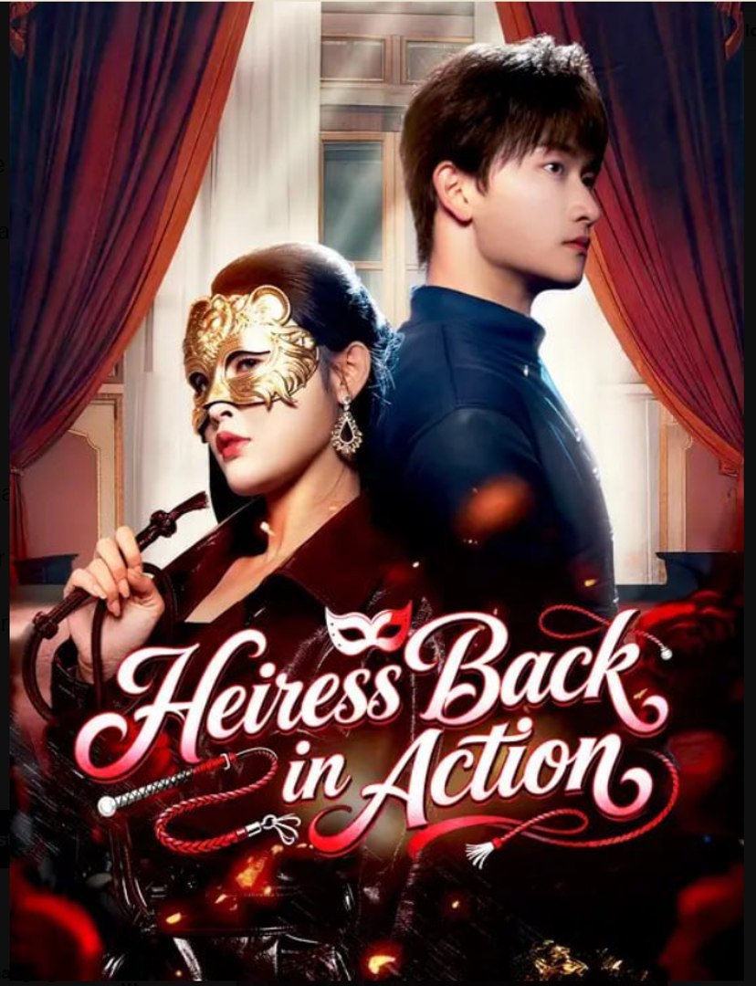 Heiress Back in Action- Full Drama Movie English Sub