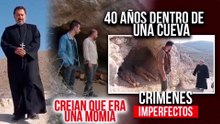CRÍMENES IMPERFECTOS - 40 AÑOS DENTRO DE UNA CUEVA