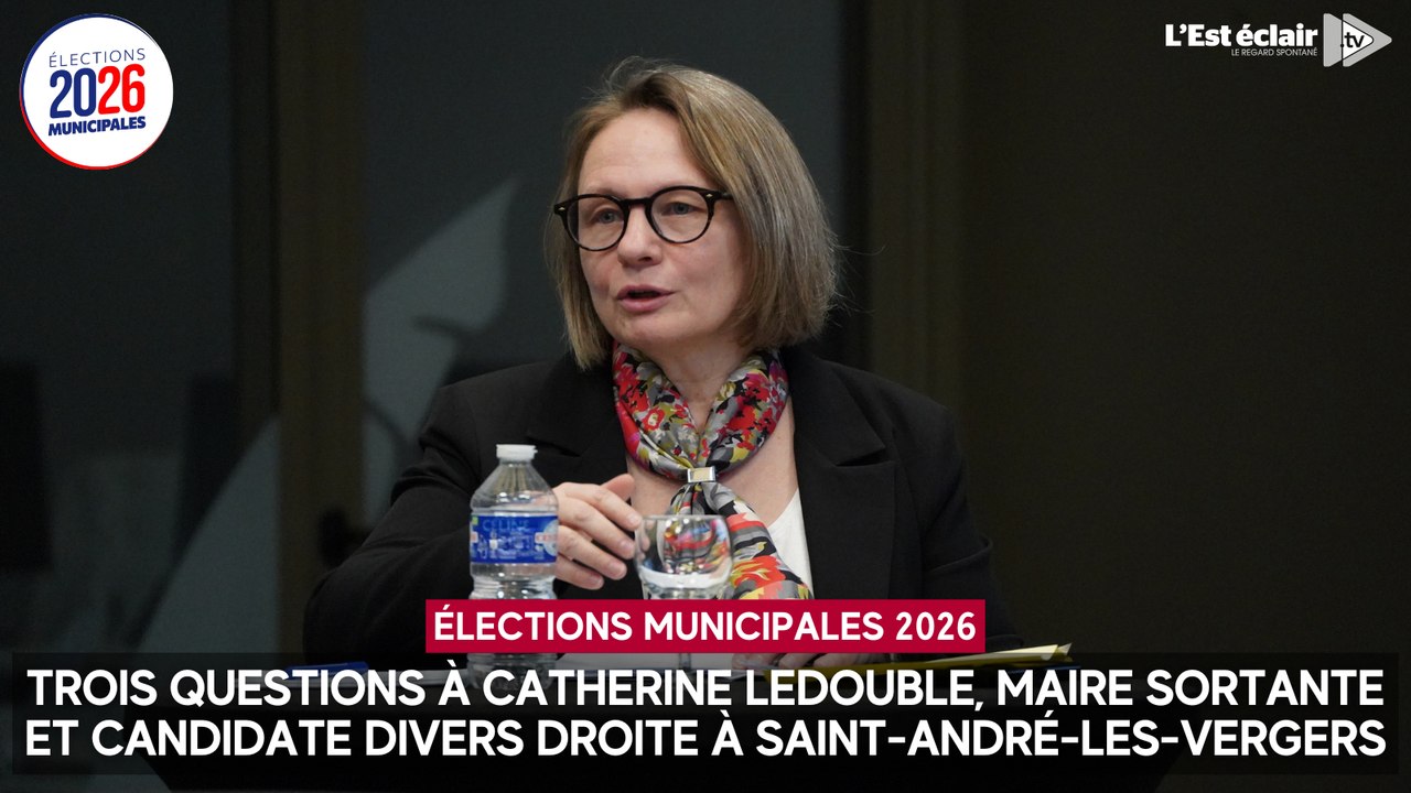 Trois questions à Catherine Ledouble, maire sortante et candidate aux élections municipales à Saint-André-les-Vergers