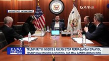 Trump Kritik Inggris dan Ancam Stop Perdagangan ke Spanyol Usai Tak Dukung AS Serang Iran