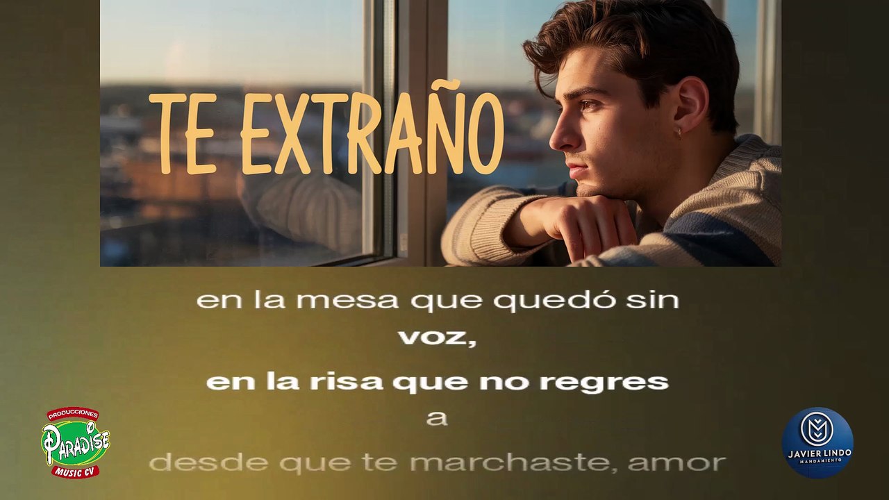 TE EXTRAÑO AUTOR JAVIER LINDO M.