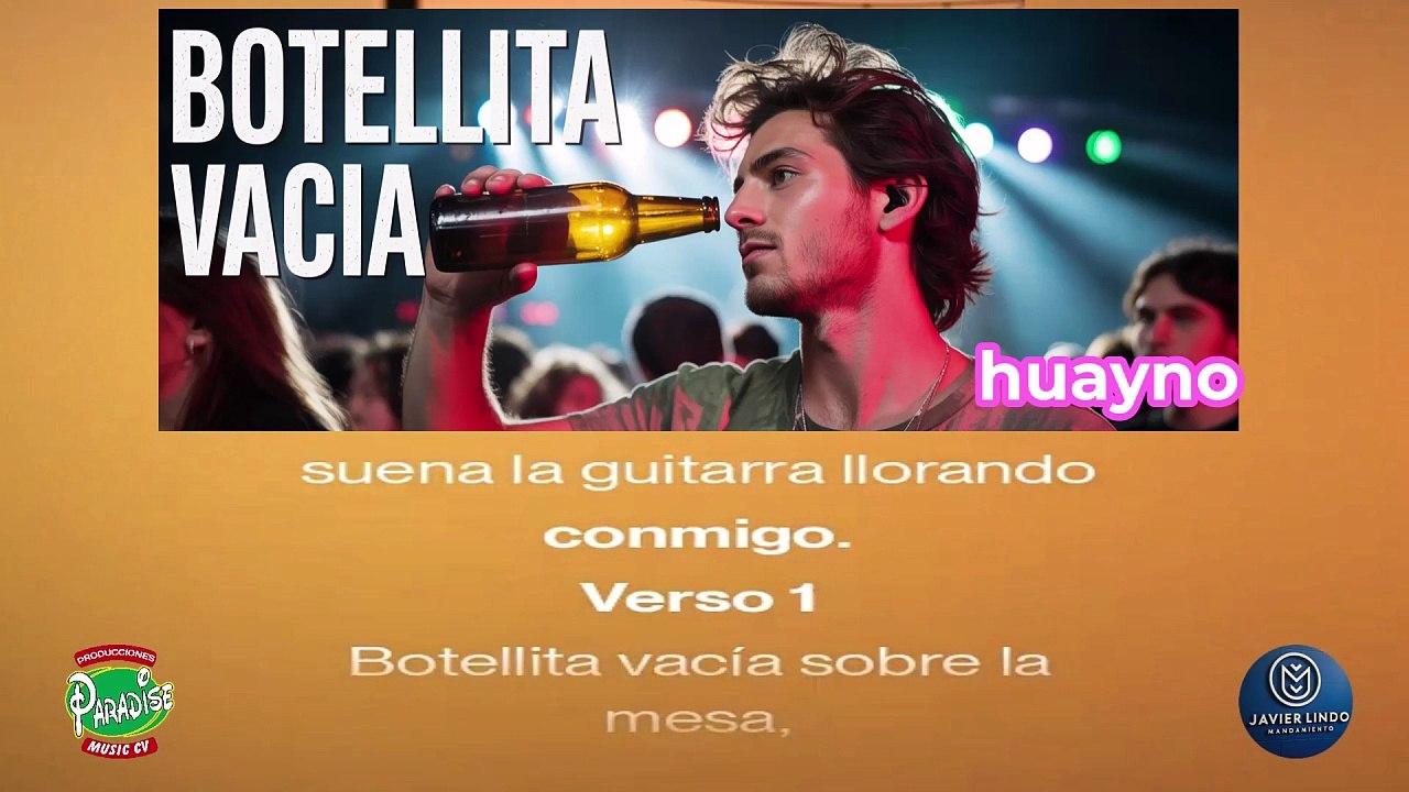 BOTELLITA VACIA huayno AUTOR JAVIER LINDO M.
