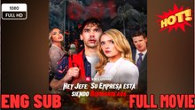 Hey Jefe, Su Empresa Está Siendo Bombardeada ⭐🍉💚 FULL MOVIES ENGLISH SUB (2026) - FULL | Reelshort