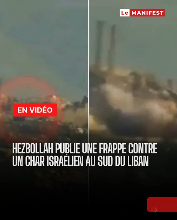 Hezbollah publie une vidéo de frappe contre un char Merkava : Escalade militaire et inquiétude régionale