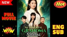 My Immortal Grandma Returns Full English Sub