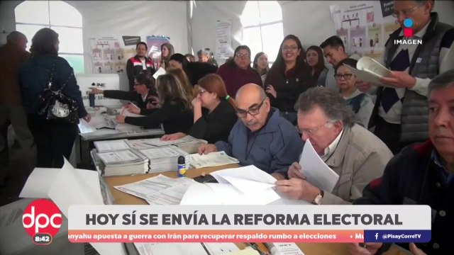 Hoy se enviará la iniciativa de reforma electoral al Congreso | DPC con Paola Rojas