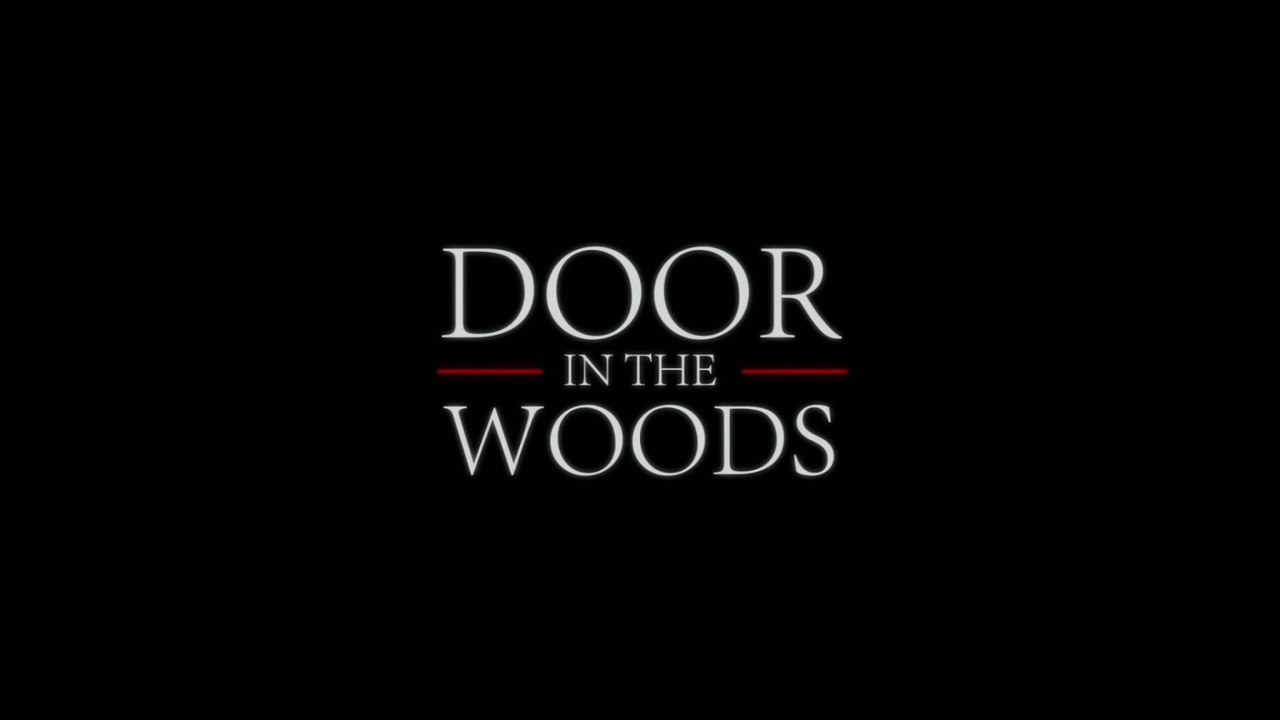 Door in the Woods Film deutsch