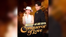 Master Of All Arts, Conqueror Of Love