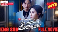 La última respiración serie completa [Full Movie] FULL MOVIES ENGLISH SUB