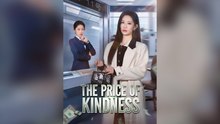 The Price Of Kindness