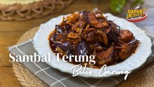 Sambal Terung Bilis Garing, Lauk Kampung Simple Tapi Padu! Sekali Makan Confirm Tambah Nasi