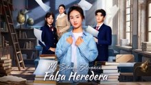 Mi Sistema Enloquece Falsa Heredera - #Short drama * - (Sub Españo ) * 2026 🐳