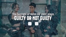 'The Secrets of Hotel 88' cast play 'Guilty or Not Guilty' | Part 2