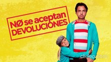 No se aceptan devoluciones (2013) pelicula completa