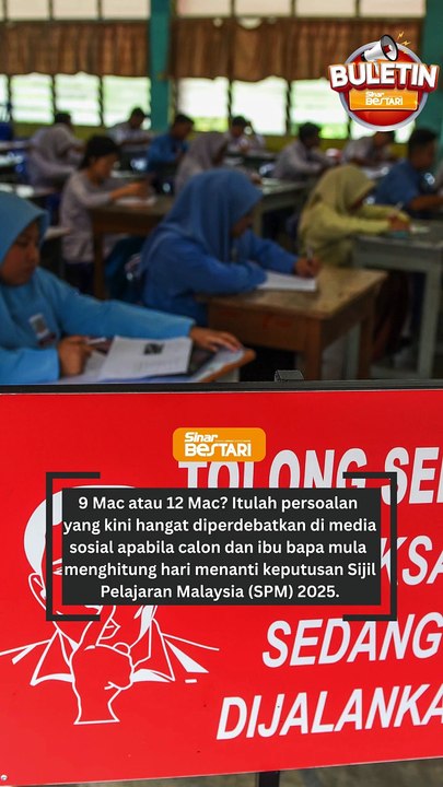 Bila keputusan SPM 2025?