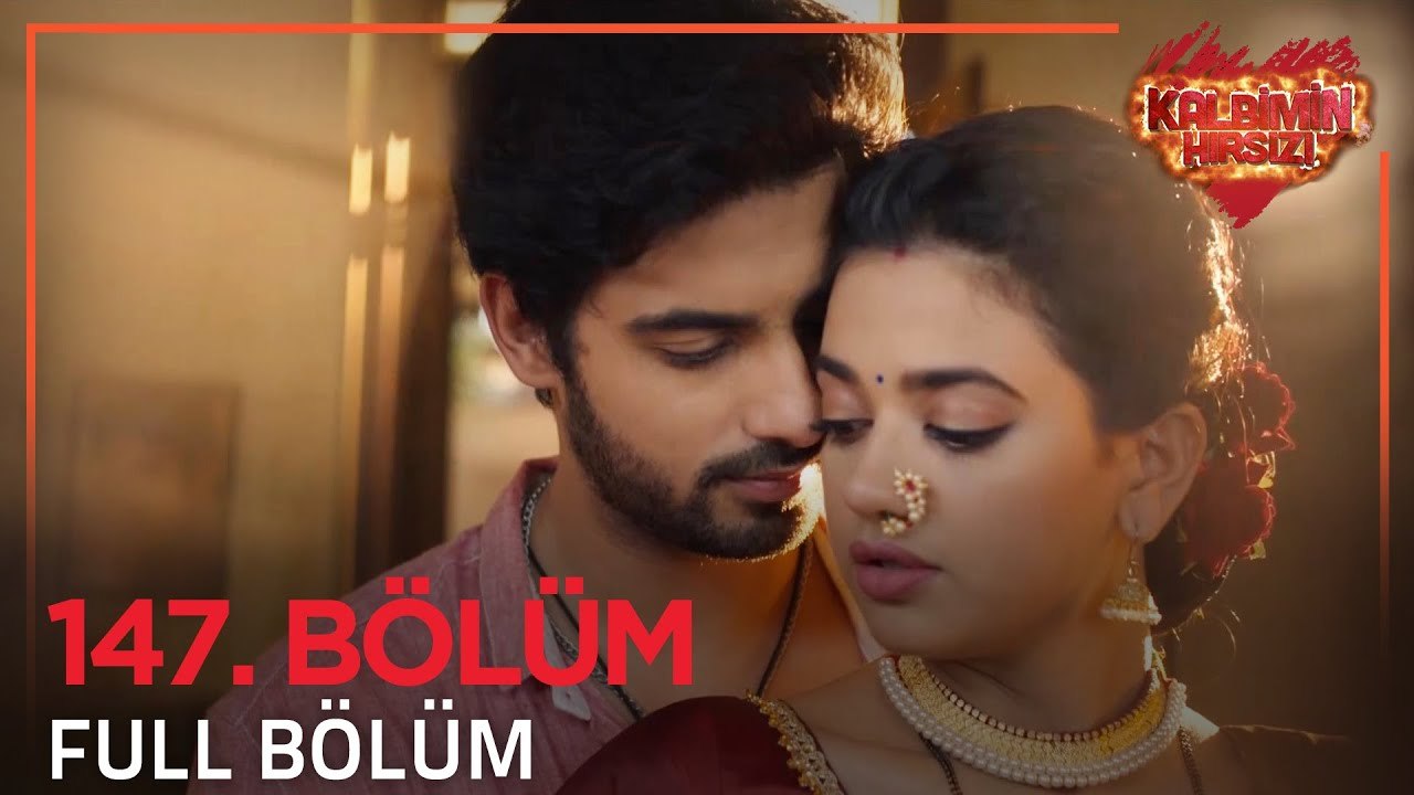 Kalbimin Hırsızı Hint Dizisi 147. Bölüm