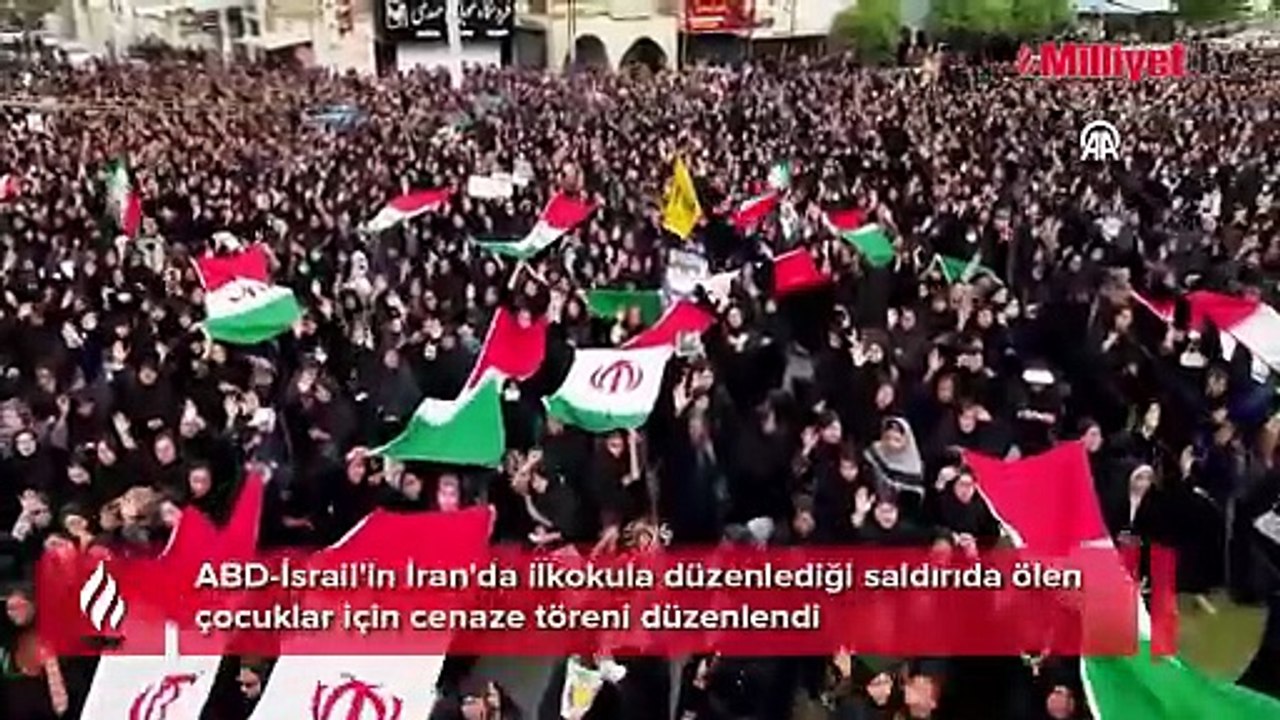 ABD-İsrail'in İran'da ilkokula düzenlediği saldırıda ölen çocuklar için cenaze töreni düzenlendi