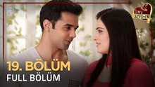 Kara Sevdam Hint Dizisi 19. Bölüm