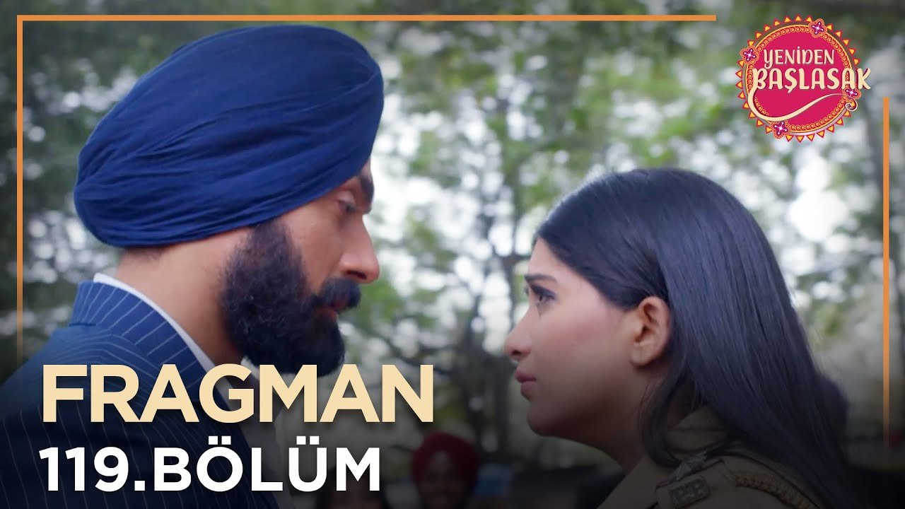 Yeniden Başlasak 119. Bölüm Fragmanı