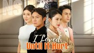 I Loved Until It Hurt (DUBBED) - Full English Sub