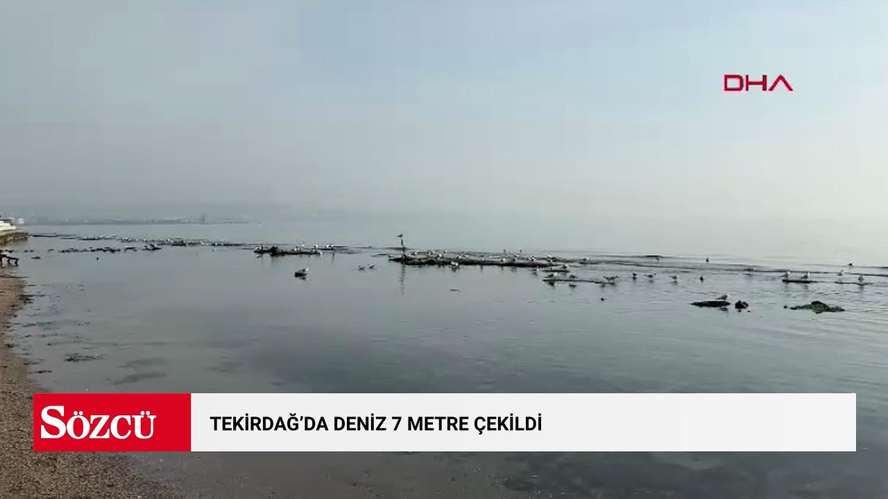 Tekirdağ'da deniz 7 metre çekildi