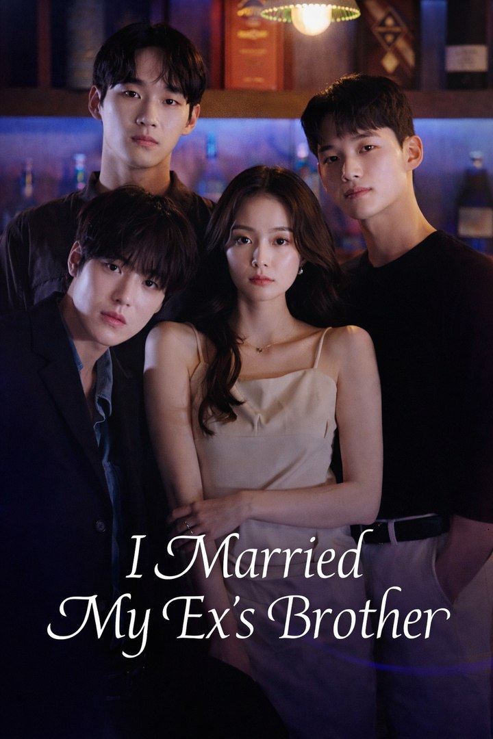 I married my ex's brother- Drama Movie English Sub