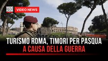 Turismo Roma, timori per Pasqua a causa della guerra