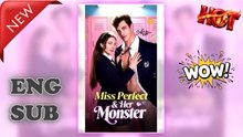Miss Perfect and Her Monster Full movie – Full HD Movie 2025 [EngSub]