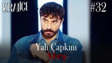 Yalı Çapkını; Ateş #32