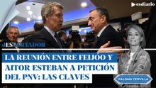 Feijóo se reunió en secreto con Aitor Esteban a petición del PNV: las claves de Paloma Cervilla