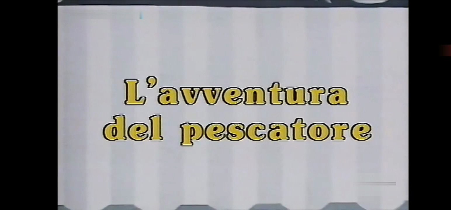 L'Avventura Del Pescatore [ITA]