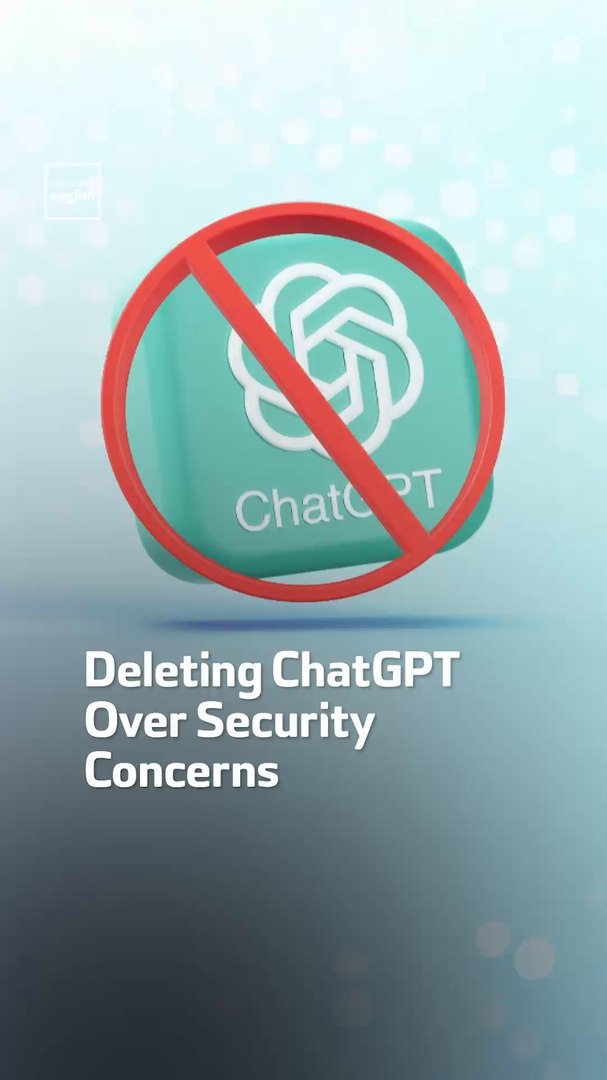 Deleting ChatGPT Over Security Concerns