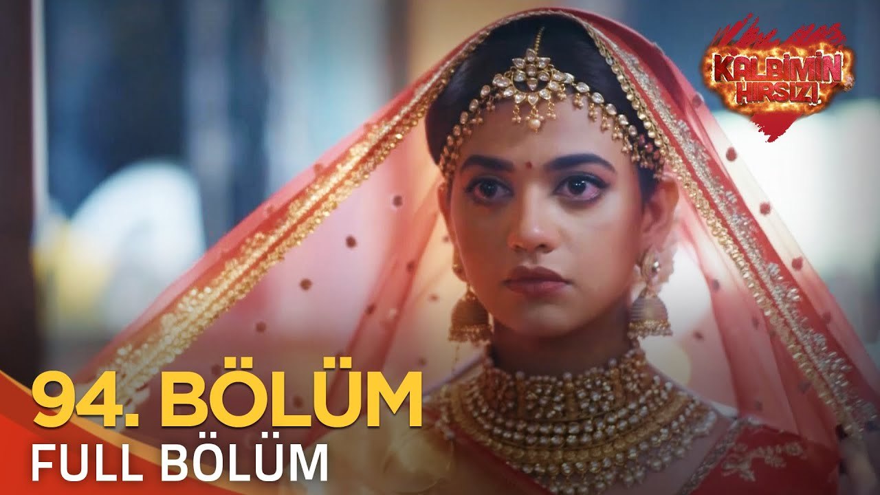Kalbimin Hırsızı 94. Bölüm (Uzun Versiyon)