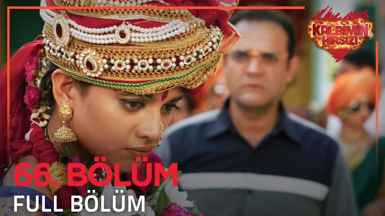 Kalbimin Hırsızı Hint Dizisi 66. Bölüm
