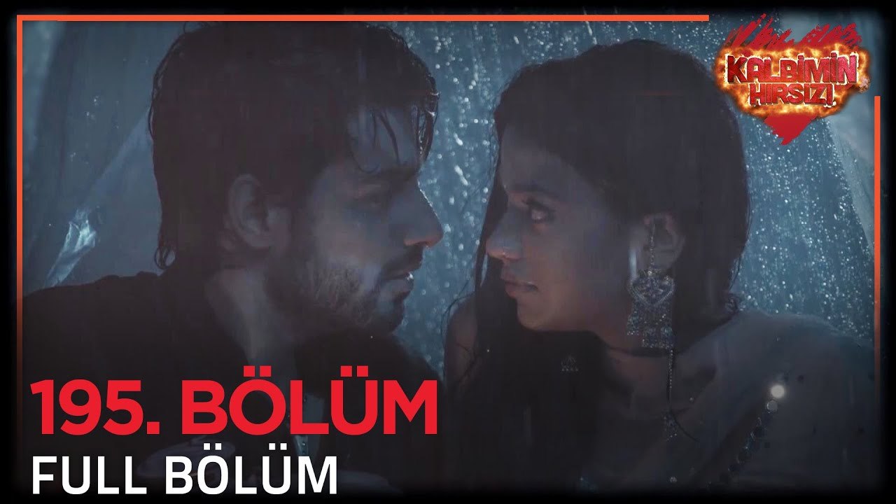 Kalbimin Hırsızı Hint Dizisi 195. Bölüm