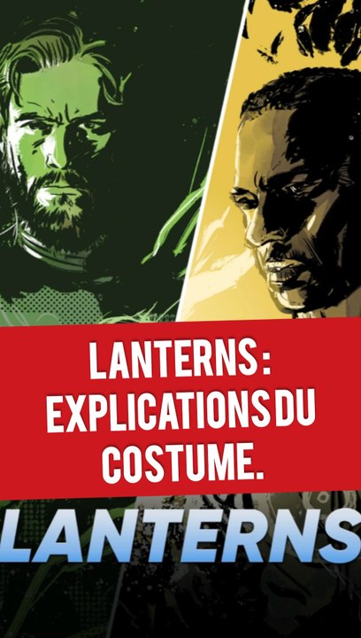 LE COSTUME DE GREEN LANTERN : EXPLICATIONS.